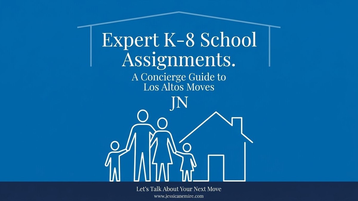 Blue graphic with white text: "Expert K-8 School Assignments. A Concierge Guide to Los Altos Moves." Family and house outline